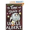 The Time and Space of Uncle Albert