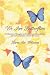 We Are Butterflies: A Collection of Thoughts on Finding Love a Second Time and God's Goodness to Us for the Future