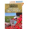 The Food Industry (Global Industries Uncovered)