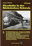 Produkt-Bild: Eisenbahn in der S&auml;chsischen Schweiz, Band 3