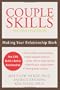 Couple Skills: Making Your Relationship Work