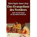 Das Evangelium des Verr�ters: Judas und der Kampf um das wahre Christentum