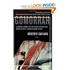 Gomorrah: A Personal Journey into the Violent International Empire of Naples' Organized Crime System
