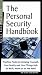 The Personal Security Handbook: Practical Tools for Keeping... bij Boeken bij de naam: 51WitM37l2L._SL75_