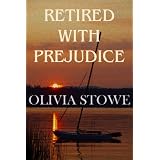 Retired With Prejudice (Charlotte Diamond Mysteries)