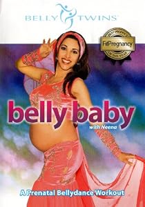 Veena and Neena: Belly Baby - A Prenatal Bellydance Workout