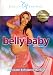 Veena and Neena: Belly Baby - A Prenatal Bellydance Workout