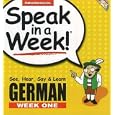 Speak in a Week German: Week One (German Edition) by Helga Schier and Julie Bradbury