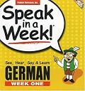 Speak in a Week German: Week One (Speak in a Week)