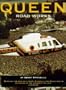 Queen on the Road: The Authorized Story