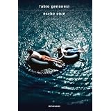 Esche vive (Scrittori italiani e stranieri)di Fabio Genovesi