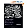 Language and Cognition in Bilinguals and Multilinguals: An Introduction