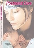 Postnatal care : evidence and guidelines for management