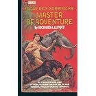 Click here to buy Edgar Rice Burroughs : Master of Adventure by  Richard A. Lupoff.