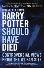 Mugglenet.com's Harry Potter Should Have Died
