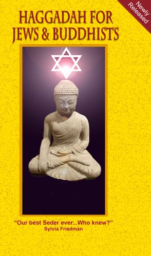 Haggadah for Jews and Buddhists: A Passover Ritual