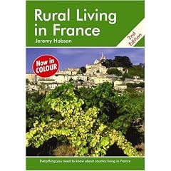 Rural Living in France: A Survival Handbook