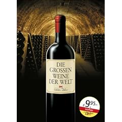 Die grossen Weine der Welt
