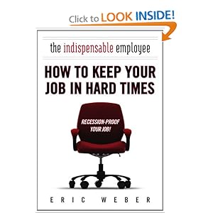 The Indispensable Employee Eric Weber