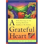 A Grateful Heart: Daily Blessings for the Evening Meal from Buddha to the Beatles book cover