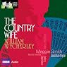 Classic Radio Theatre: The Country Wife (Dramatised)