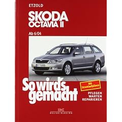 So wird's gemacht Bd.142 : Skoda Octavia II ab 6/04