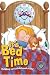 It's Bed Time (It's Time to)