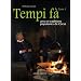 Tempi f� : Arts et traditions populaires de Corse Tome 2