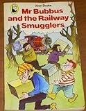 Mr Bubbus and the railway smugglers