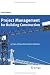 Project Management for Building Construction: 35 Years of Innovation at Drees & Sommer
