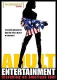 Adult Entertainment: Disrobing An American Idol