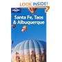 Santa Fe, Taos & Albuquerque (Regional Guide)