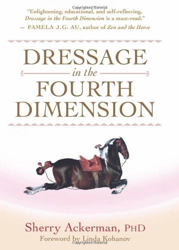 Dressage in the Fourth Dimension