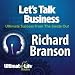 Let's Talk Business: Richard Branson