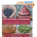 The Autism Cookbook: 101 Gluten-Free and Dairy-Free Recipes