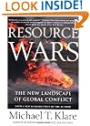 Resource Wars: The New Landscape of Global Conflict With a New Introduction by the Author