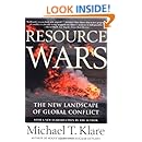 Resource Wars: The New Landscape of Global Conflict With a New Introduction by the Author
