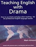 Teaching English with Drama