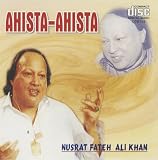 Ahista-Ahista by Nusrat Fateh Ali Khan