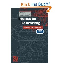 Risiken im Bauvertrag: Verteilung und Verlagerung
