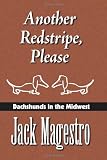 Buy : Another Redstripe, Please: Dachshunds In The Midwest