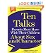 Ten Talks Parents Must Have with Their Children About Sex and Character