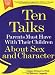 Ten Talks Parents Must Have with Their Children About Sex and Character