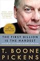 The First Billion Is the Hardest: Reflections on a Life of Comebacks and America's Energy Future