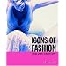 Icons of Fashion: The 20th Century (Prestel's Icons)