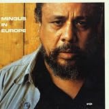 Mingus in Europe