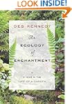 "Ecology of Enchantment , An": A Year...