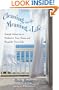 Cleaning and the Meaning of Life: Simple Solutions to Declutter Your Home and Beautify Your Life