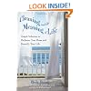 Cleaning and the Meaning of Life: Simple Solutions to Declutter Your Home and Beautify Your Life