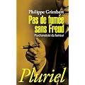Pas de fum�e sans Freud: Psychanalyse du fumeur
